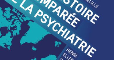 Emmanuel Delille, <i>Une histoire comparée de la psychiatrie : Henri Ellenberger (1905-1993)</i>