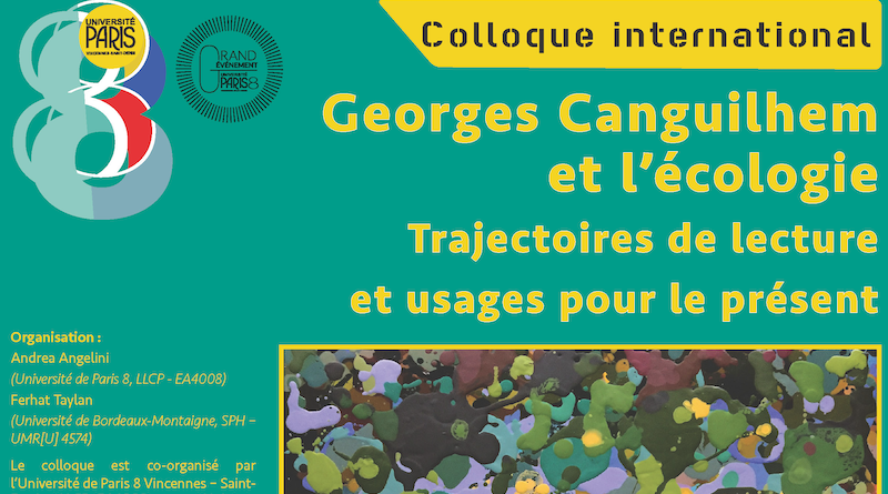 Colloque international « Georges Canguilhem et l’écologie. Trajectoires de lecture et usages pour le présent »